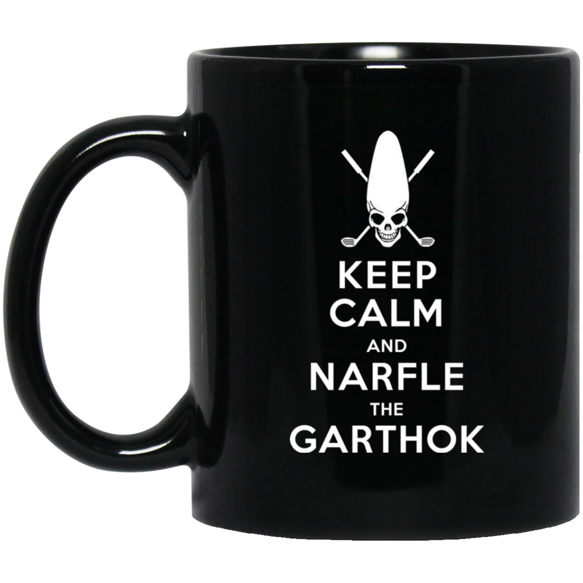 Keep Calm And Narfle The Garthok Black Mug