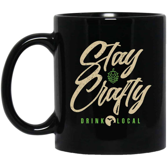 Stay Crafty Drink Local Mug