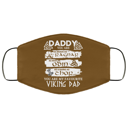 Daddy You Are As Brave As Ragnar As Wise As Odin As Strong As Thor Viking Dad Face Mask