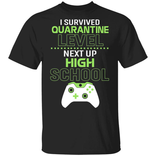 I Survived Quarantine Level Next Up High School Shirt, Hoodie, Tank