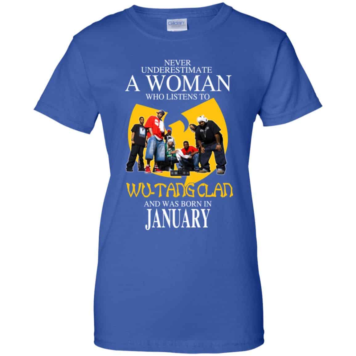 A Woman Who Listens To Wu-Tang Clan And Was Born In January T-Shirts, Hoodie, Tank