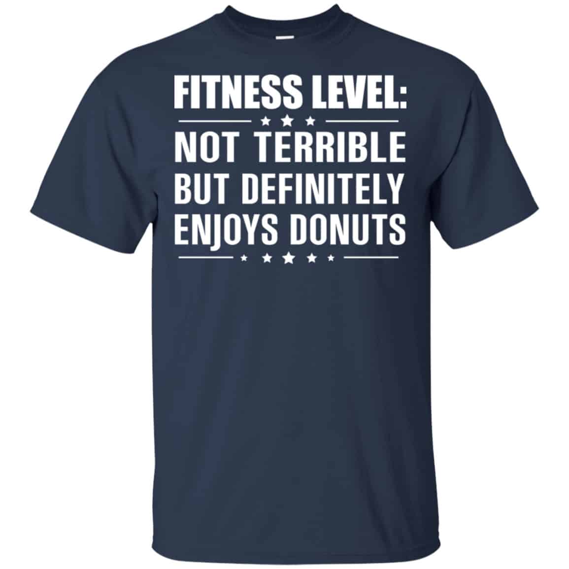 Fitness Level: Not Terrible But Definitely Enjoys Donuts Shirt, Hoodie, Tank