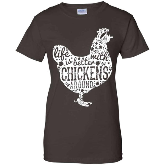 Life Is Better With Chickens Around Shirt, Hoodie, Tank