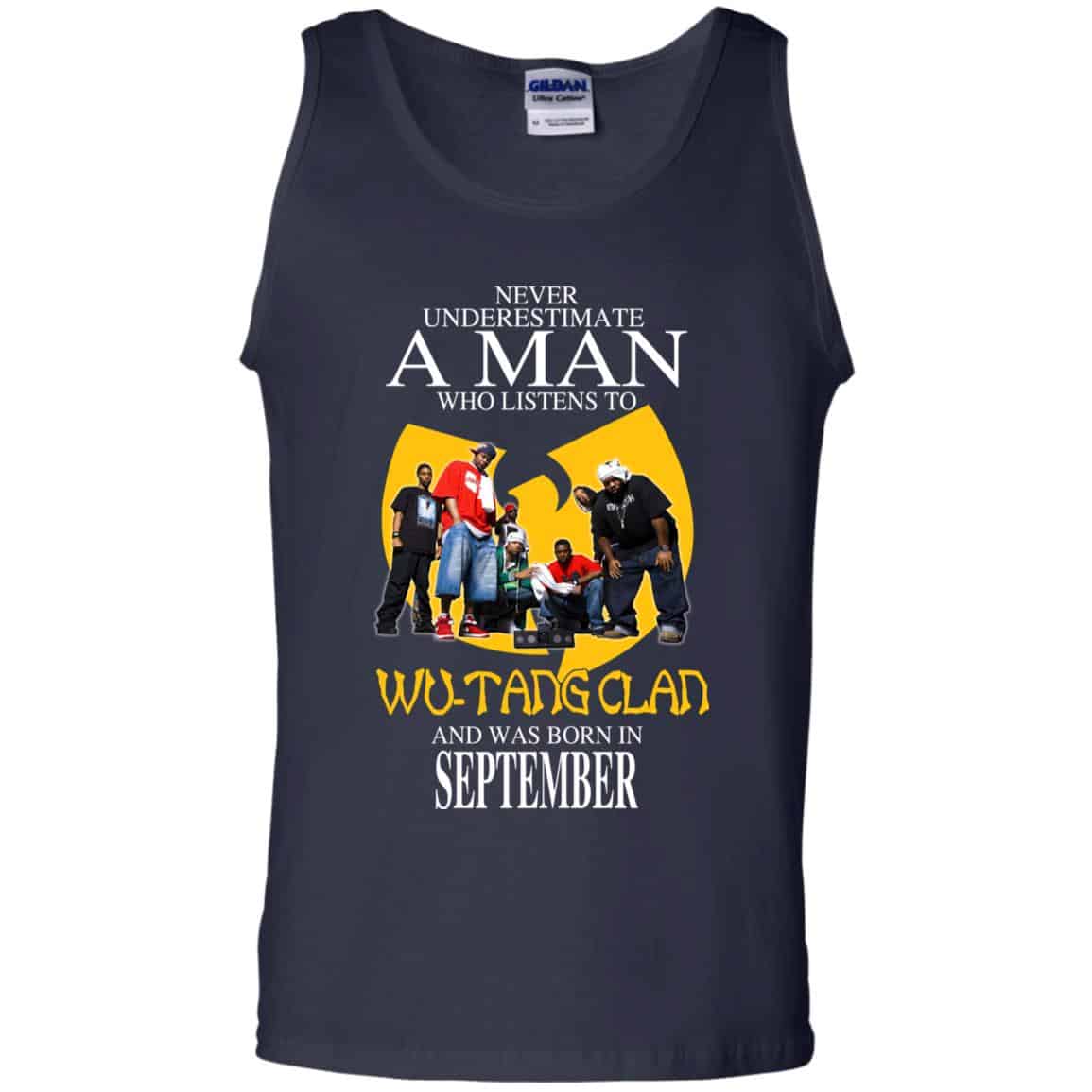 A Man Who Listens To Wu-Tang Clan And Was Born In September T-Shirts, Hoodie, Tank