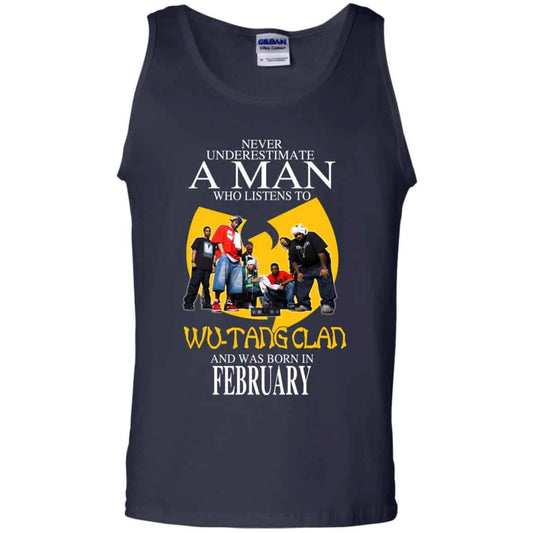 A Man Who Listens To Wu-Tang Clan And Was Born In February T-Shirts, Hoodie, Tank