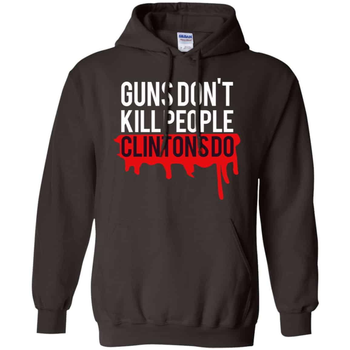 Guns Don’t Kill People Clintons Do Shirt, Hoodie, Tank