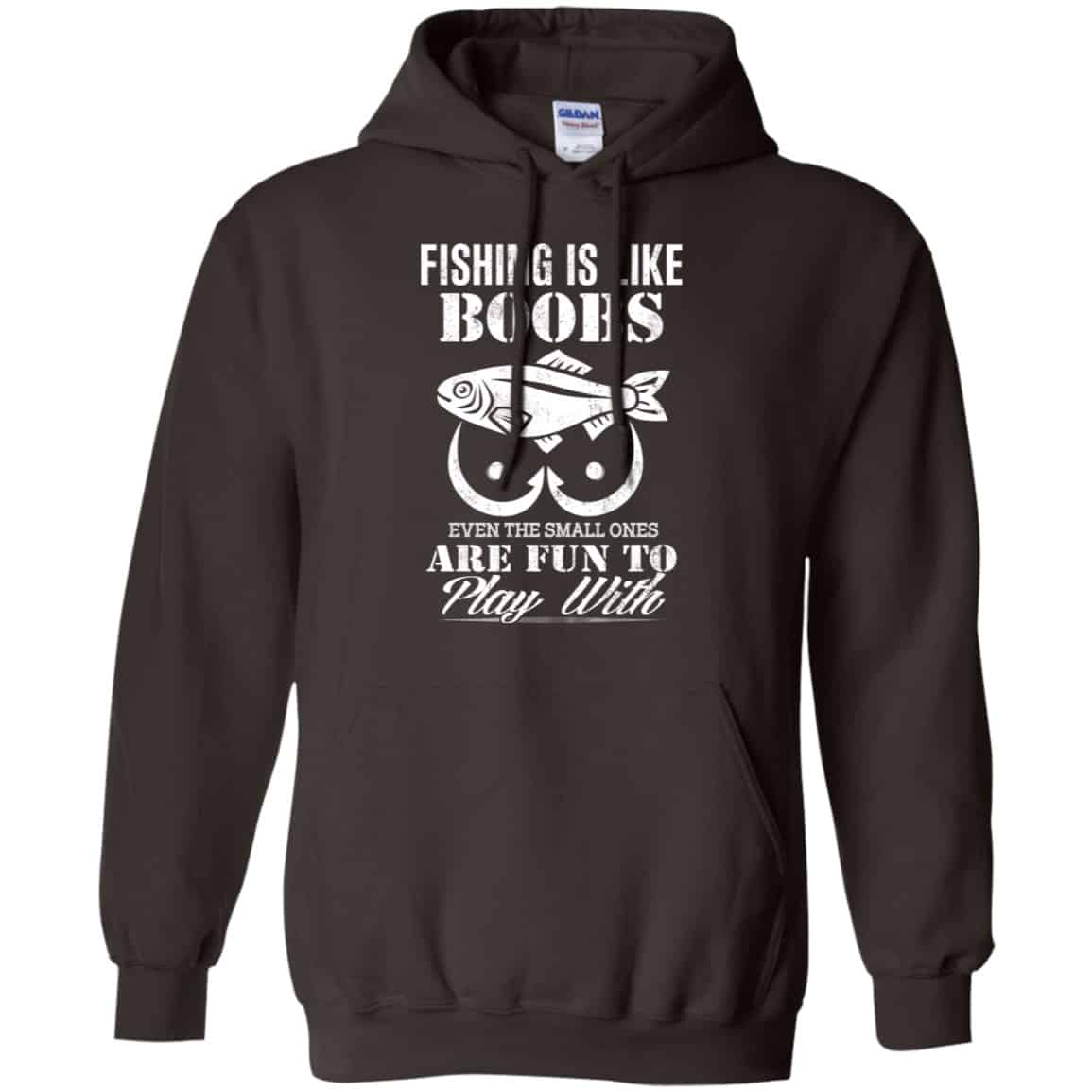 Fishing Is Like Boobs Even The Small Ones Are Fun To Play With Shirt, Hoodie, Tank