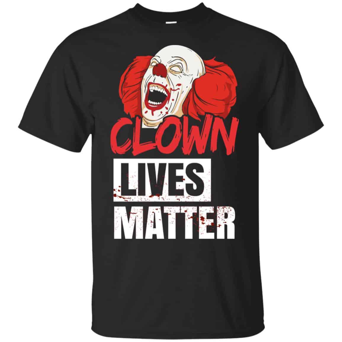 Clown Lives Matter Shirt, Hoodie, Tank