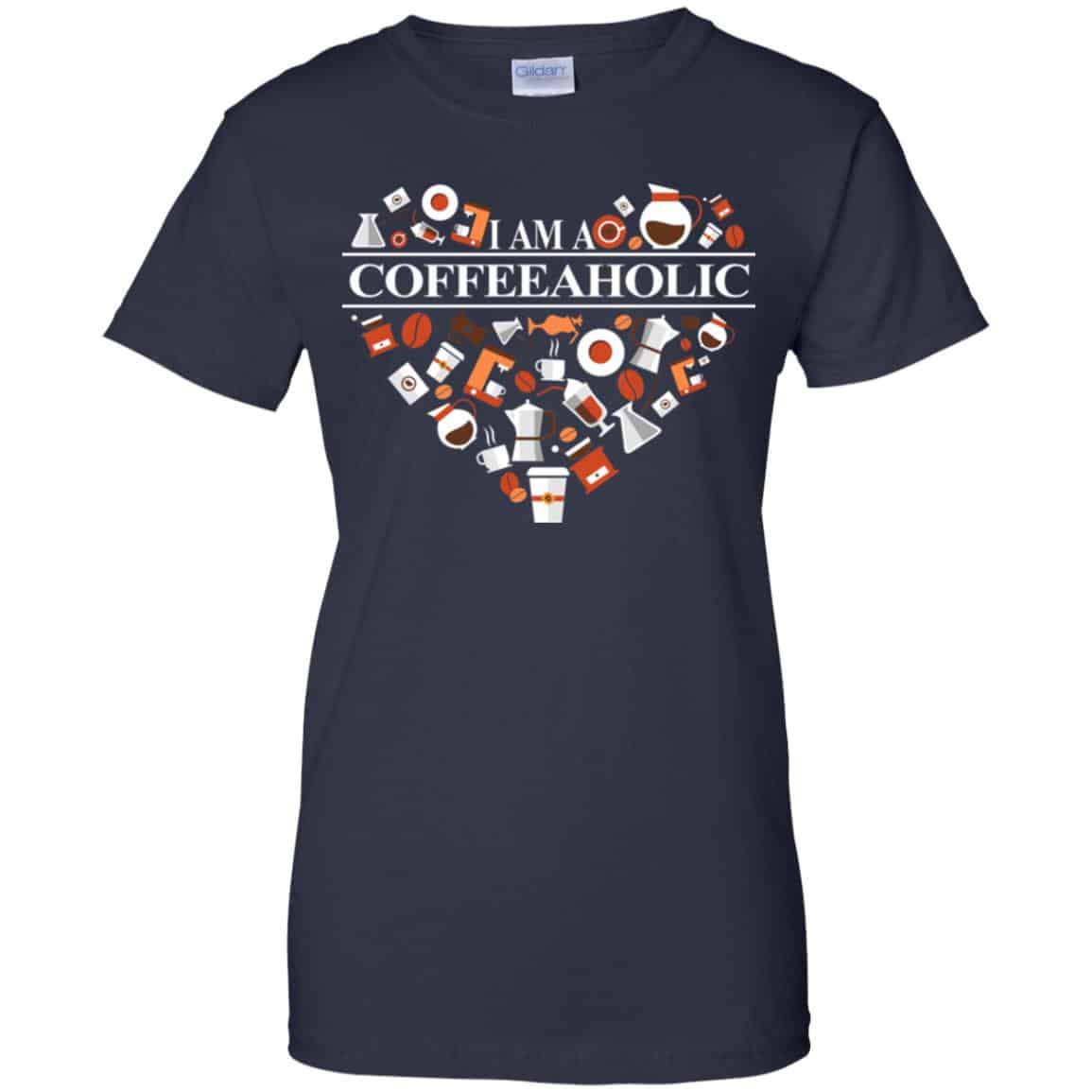 I Am A Coffeeaholic T-Shirts, Hoodie, Tank