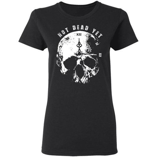Not Dead Yet Shirt, Hoodie, Tank