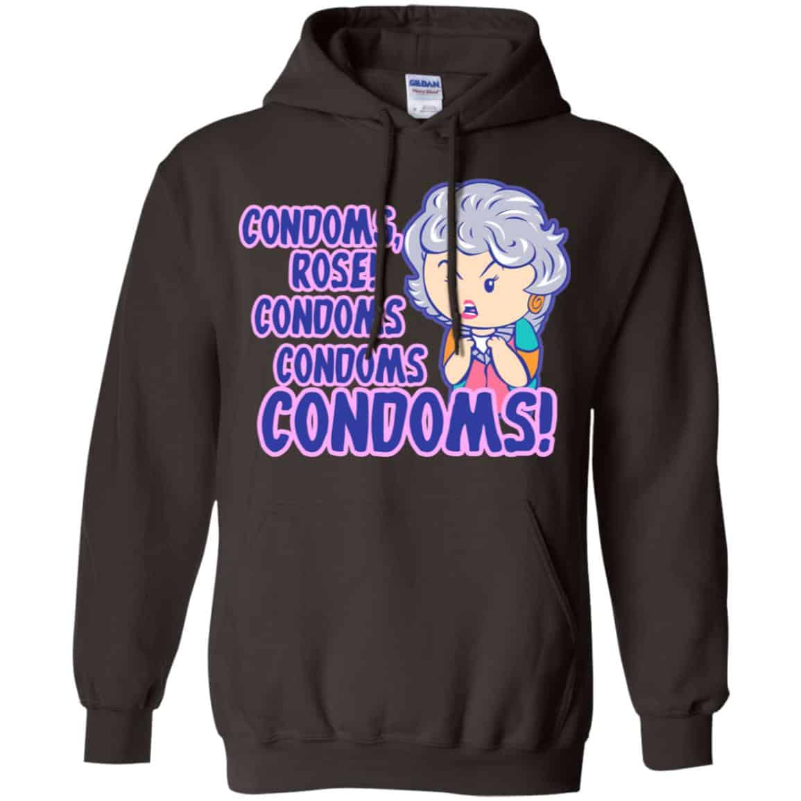 Condoms, Rose! Condoms Condoms Condoms Golden Girls Shirt, Hoodie, Tank