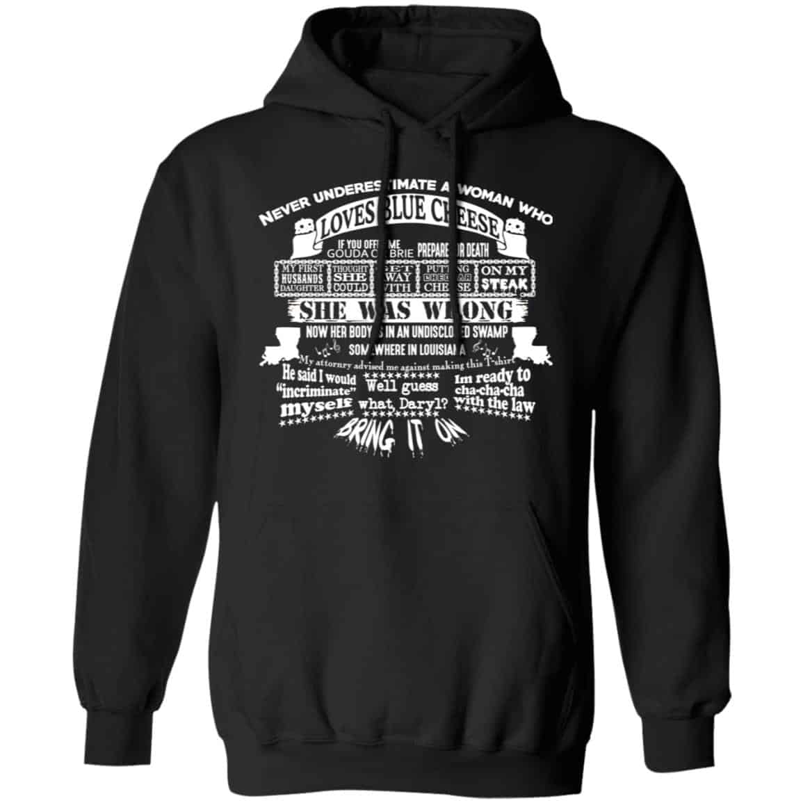 Never Underestimate A Woman Who Loves Blue Cheese She Was Wrong Shirt, Hoodie, Tank