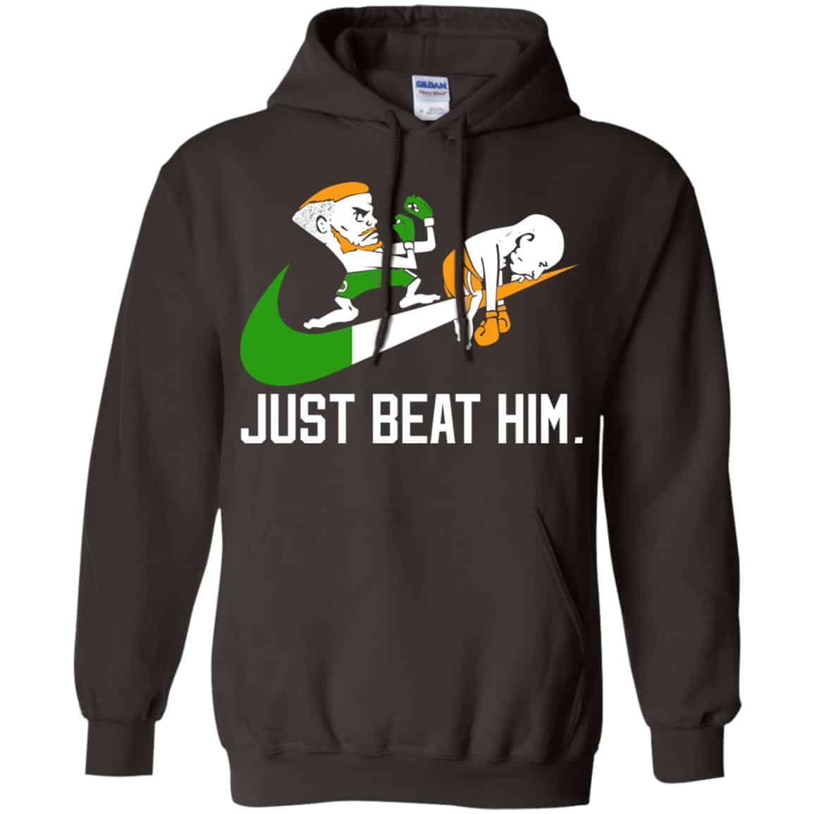 Conor McGregor – Just Beat Him – Conor McGregor Shirt, Hoodie, Tank
