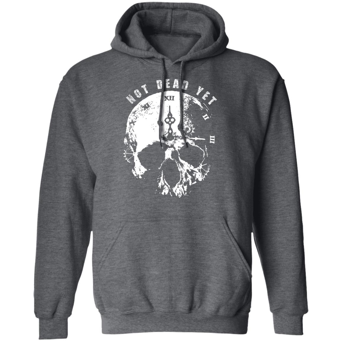 Not Dead Yet Shirt, Hoodie, Tank