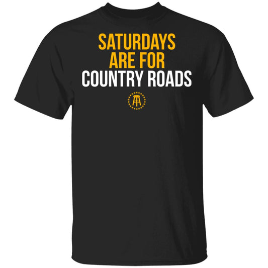 
	Saturdays Are For Country Roads Shirt, Hoodie, Tank