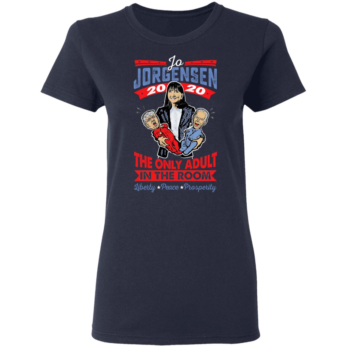 Jo Jorgensen 2020 The Only Adult In The Room Shirt, Hoodie, Tank