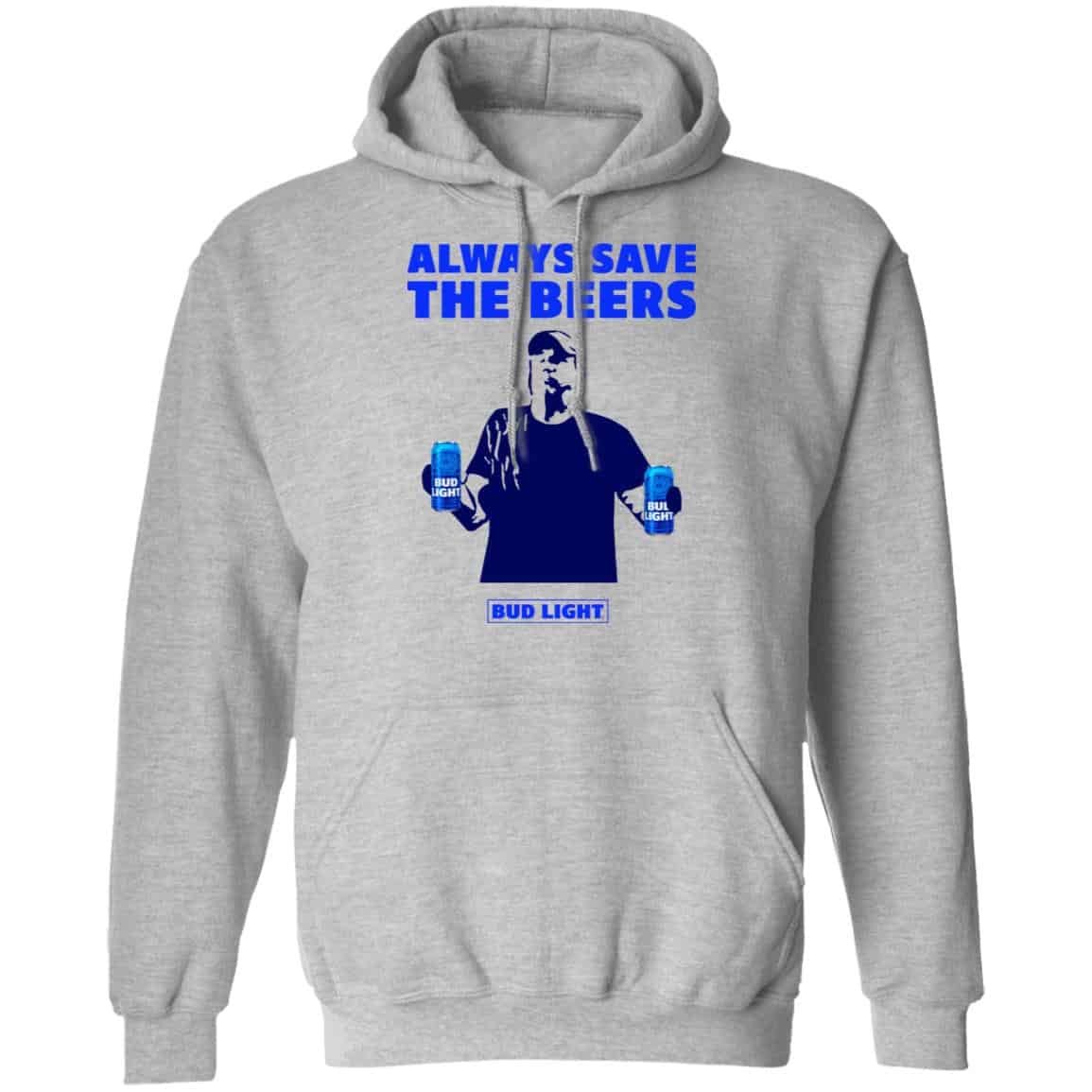 Jeff Adams Beers Over Baseball Always Save The Beers Bud Light Shirt, Hoodie, Tank