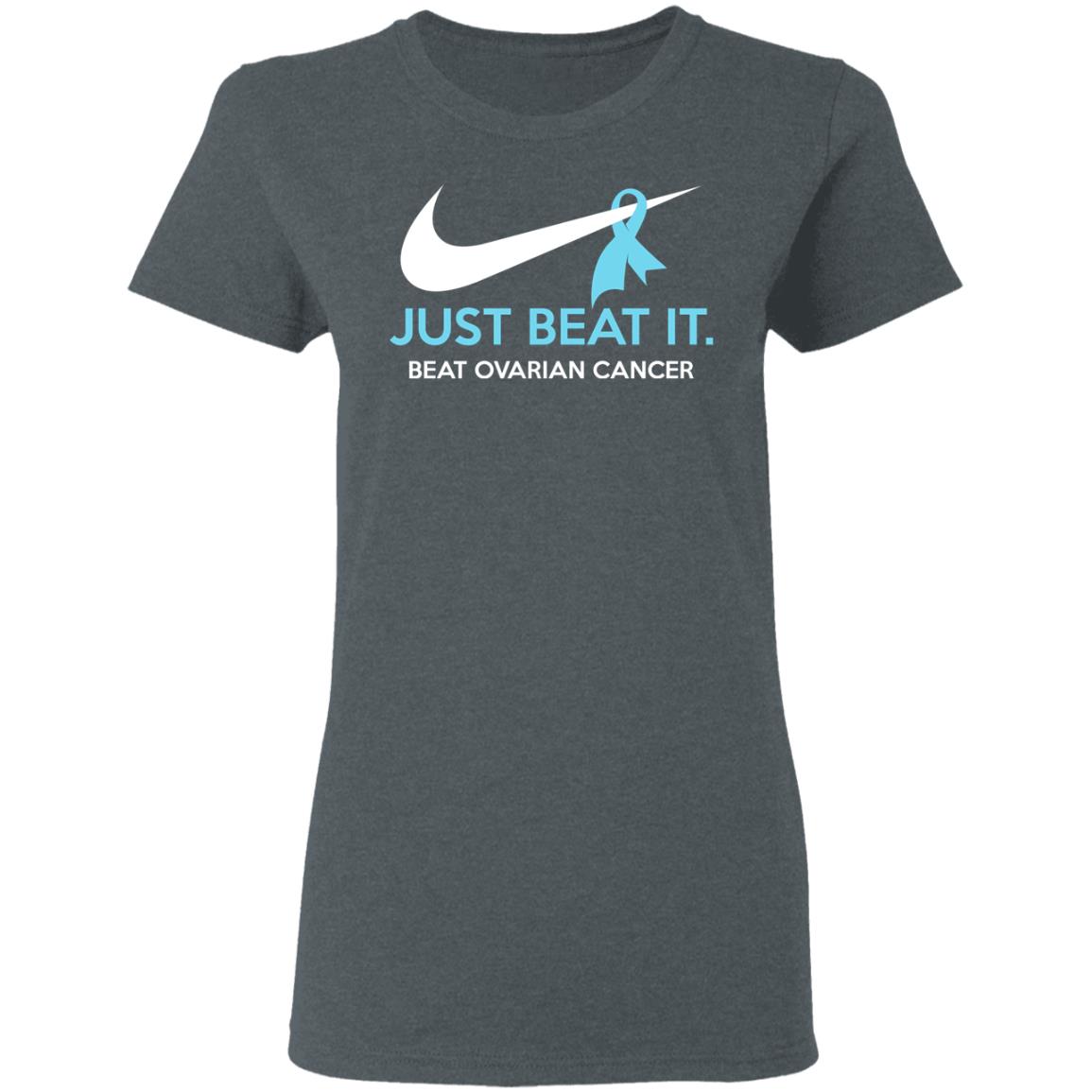 Just Beat It – Beat Ovarian Cancer Gift Shirt, Hoodie, Tank