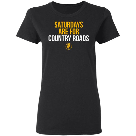 Saturdays Are For Country Roads Shirt, Hoodie, Tank