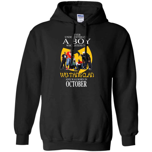 A Boy Who Listens To Wu-Tang Clan And Was Born In October T-Shirts, Hoodie, Tank