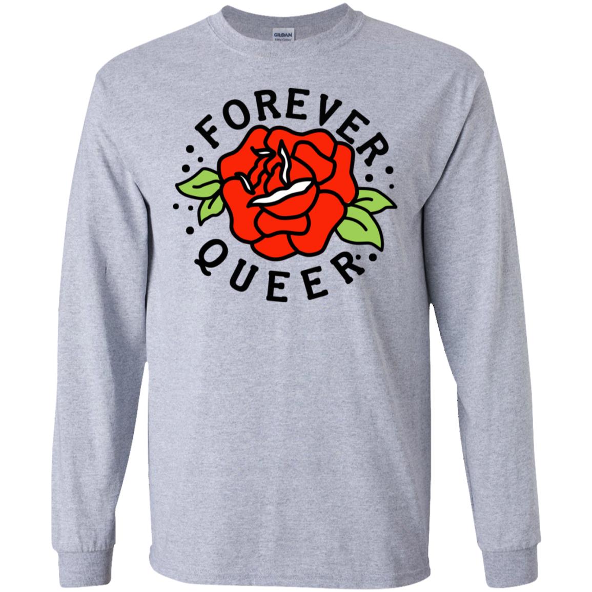 Forever Queer Rose T-Shirts, Hoodie, Tank