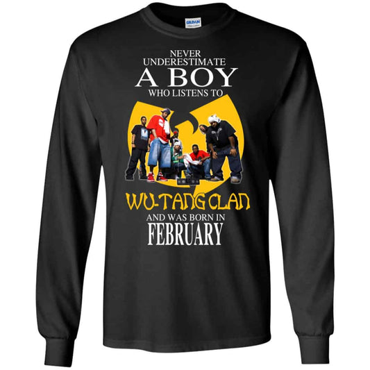 A Boy Who Listens To Wu-Tang Clan And Was Born In February T-Shirts, Hoodie, Tank