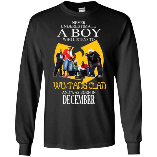 
	A Boy Who Listens To Wu-Tang Clan And Was Born In December T-Shirts, Hoodie, Tank