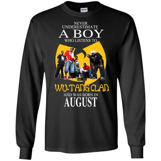 
	A Boy Who Listens To Wu-Tang Clan And Was Born In August T-Shirts, Hoodie, Tank