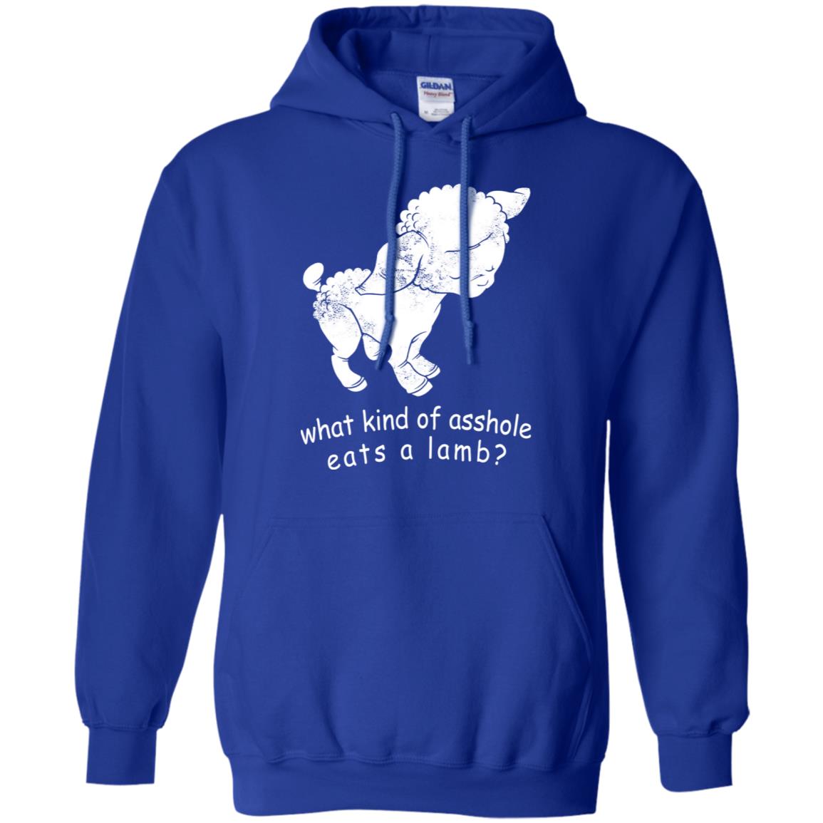 What Kind Of Asshole Eats A Lamb T-Shirts, Hoodie, Tank