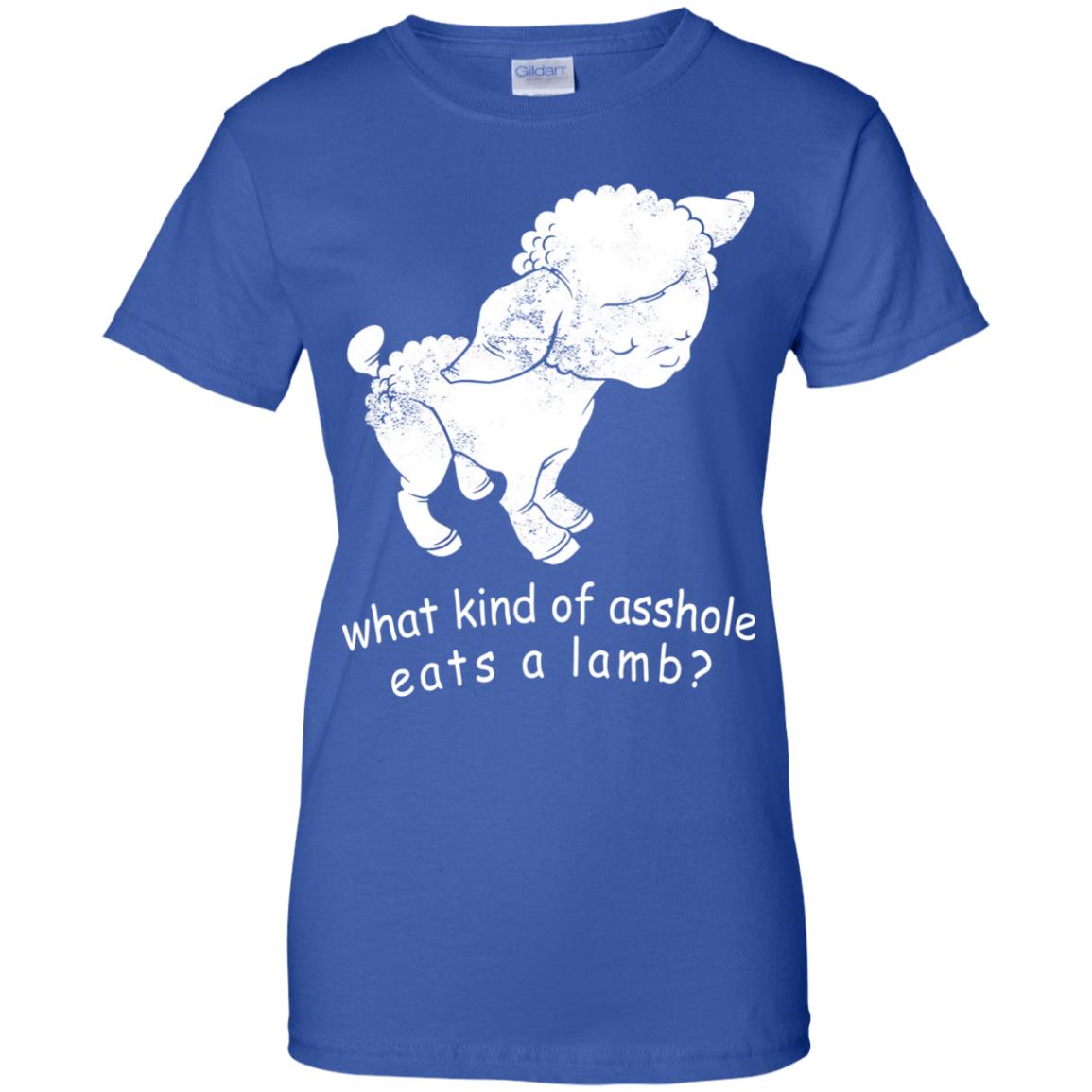 What Kind Of Asshole Eats A Lamb T-Shirts, Hoodie, Tank