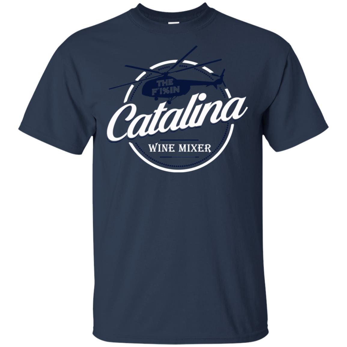 The Catalina Wine Mixer T-Shirts, Hoodie, Tank