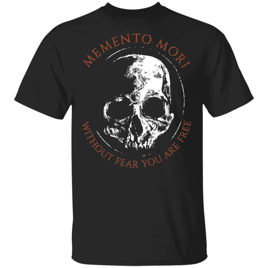 
	Memento Mori Without Fear You Are Free Shirt, Hoodie, Tank