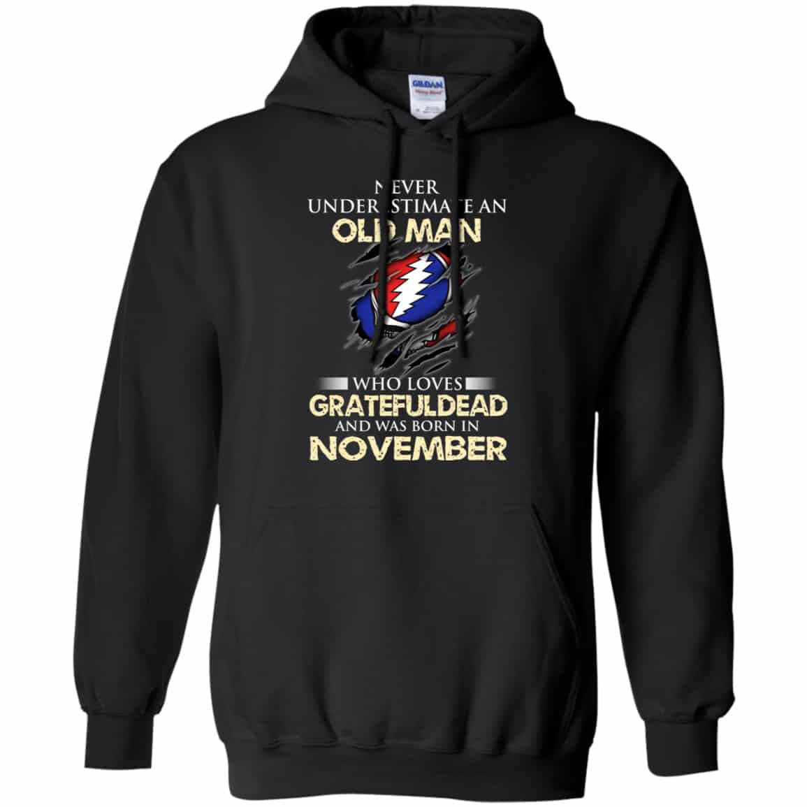 An Old Man Who Loves Grateful Dead And Was Born In November Shirt, Hoodie, Tank