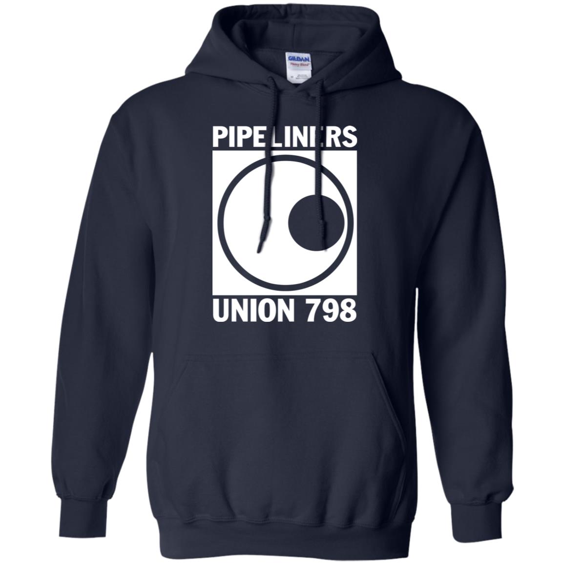 I’m A Union Member Pipeliners Union 798 T-Shirts, Hoodie, Tank