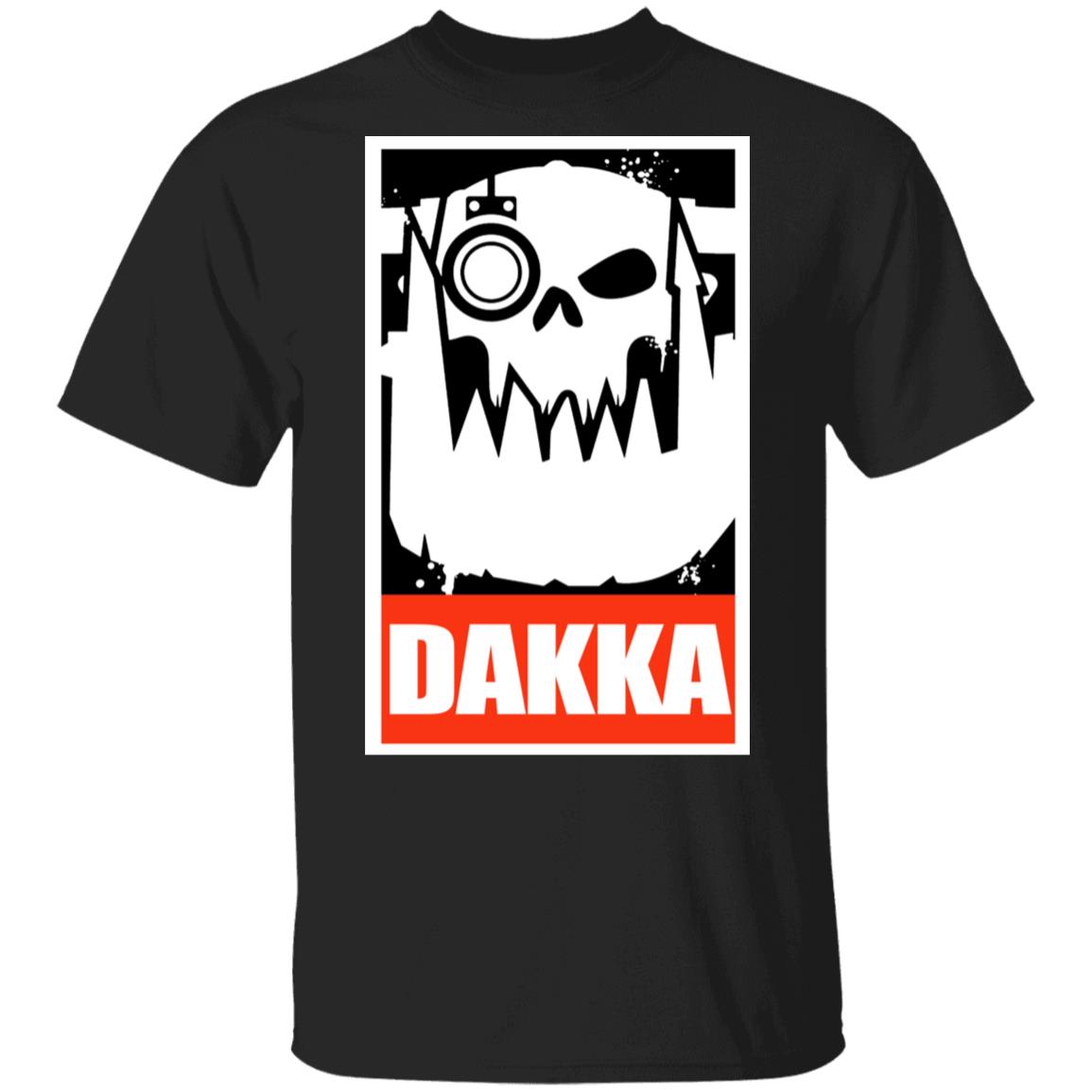 Orks Dakka Tabletop Wargaming and Miniatures Addict Shirt, Hoodie, Tank