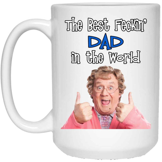 Mrs. Brown’s Boys: The Best Feckin’ Dad In The World Mug