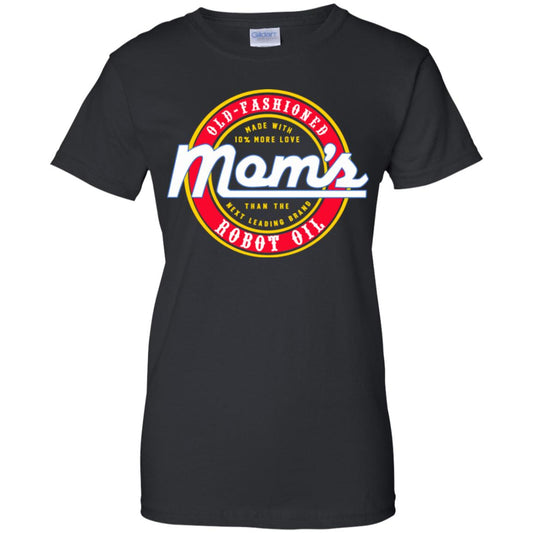
	Mom’s Old Fashioned Robot Oil T-Shirts, Hoodie, Tank