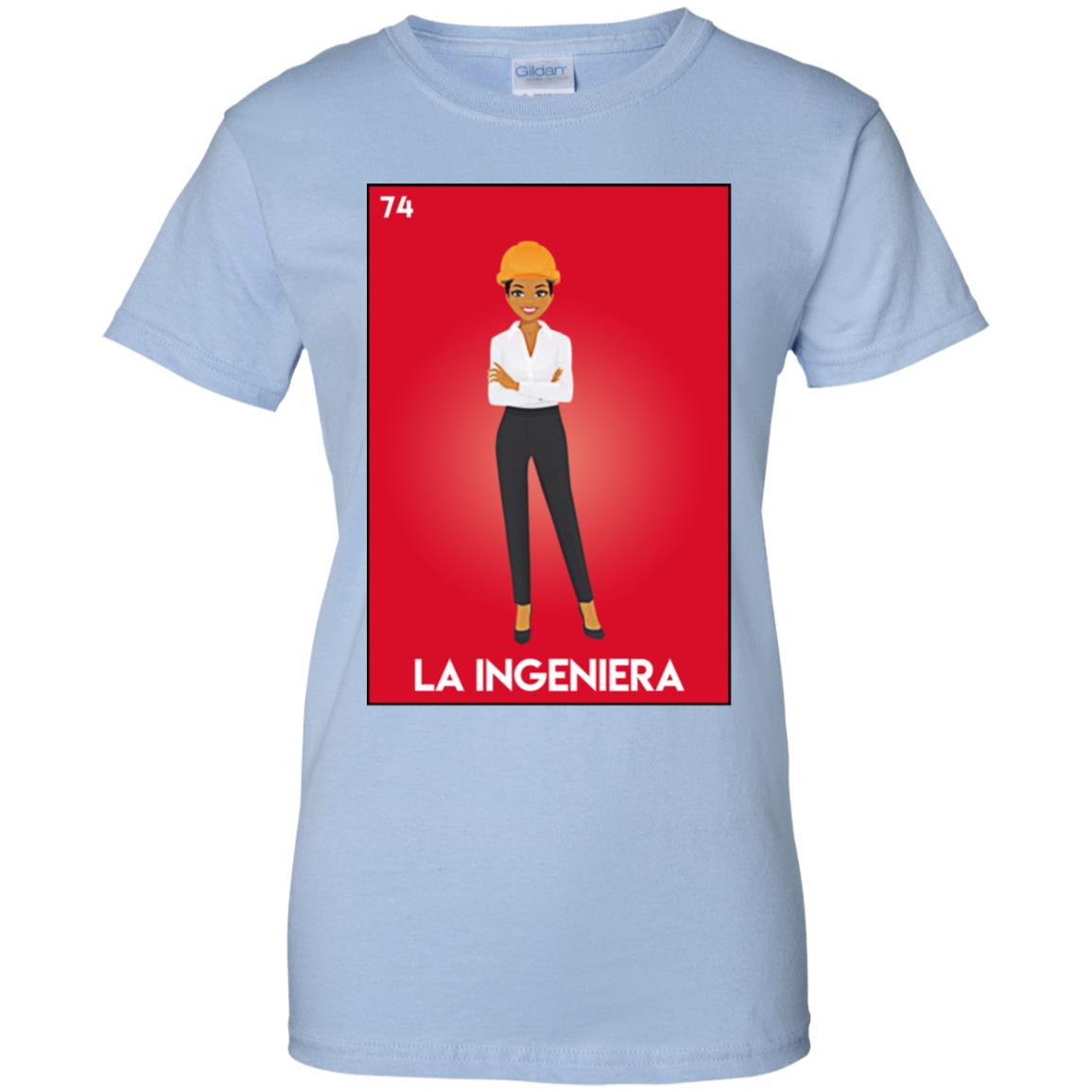 
	La Ingeniera T-Shirts, Hoodie, Tank