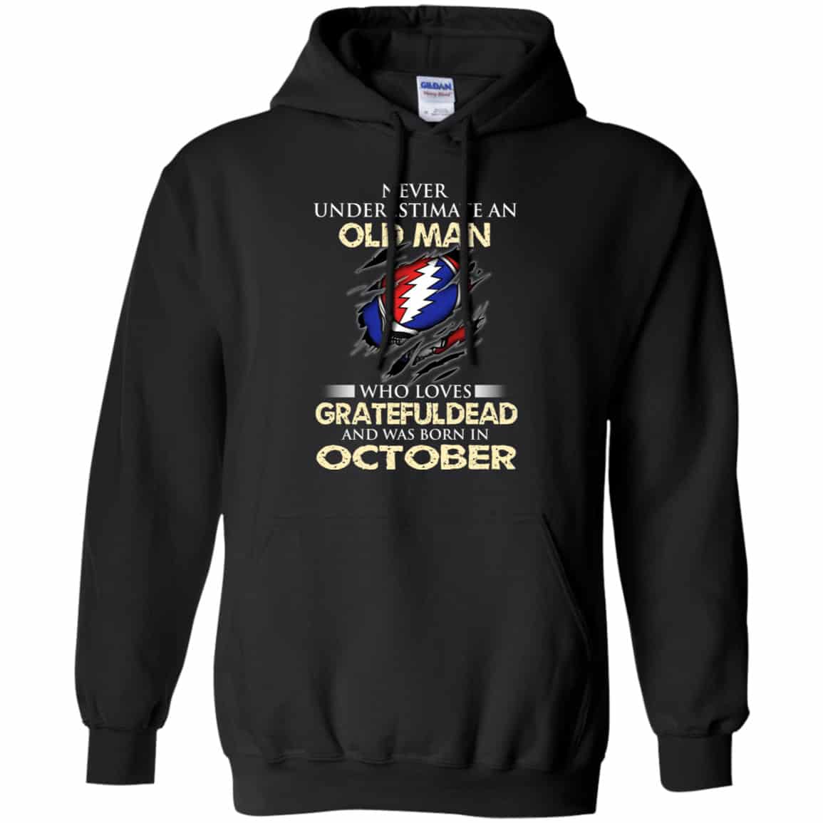 An Old Man Who Loves Grateful Dead And Was Born In October Shirt, Hoodie, Tank