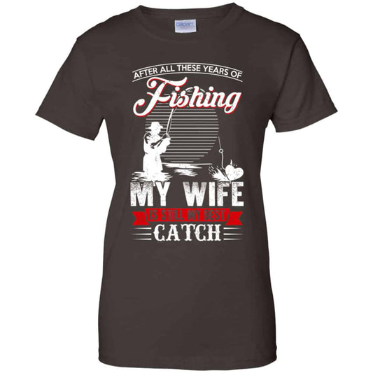 After All These Years Of Fishing My Wife Is Still My Best Catch T-Shirts, Hoodie, Tank