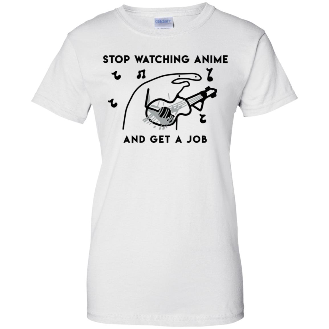 Stop Watching Anime And Get A Job T-Shirts, Hoodie, Tank