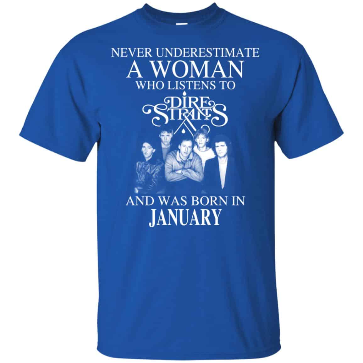 A Woman Who Listens To Dire Straits And Was Born In January T-Shirts, Hoodie, Tank