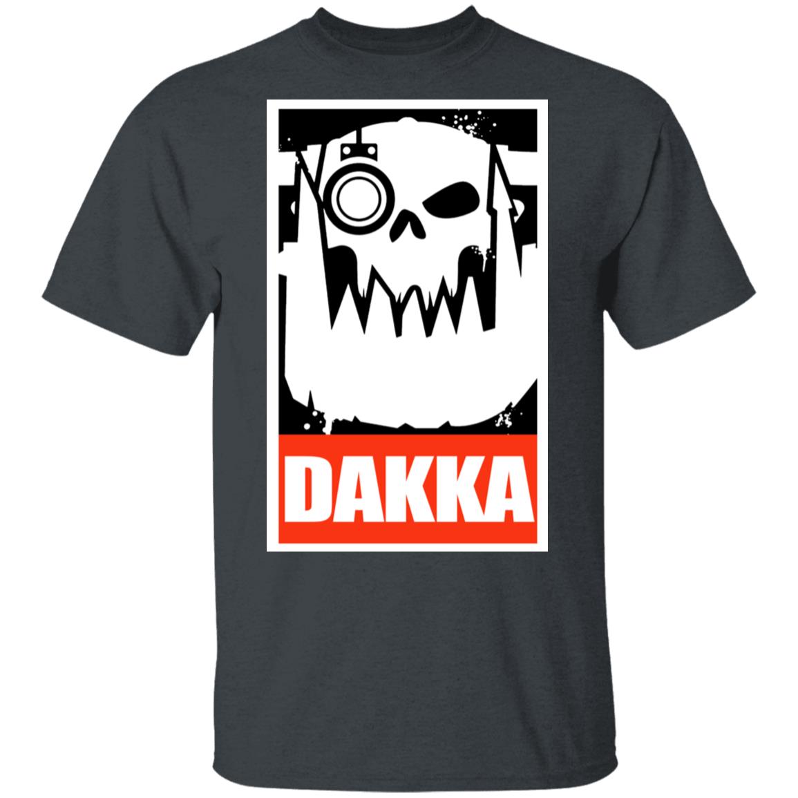 Orks Dakka Tabletop Wargaming and Miniatures Addict Shirt, Hoodie, Tank