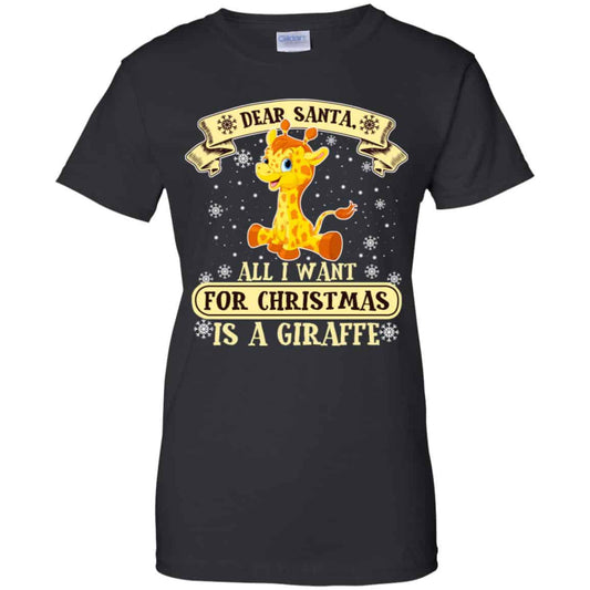 
	Dear Santa All I Want For Christmas Is A Giraffe T-Shirts, Hoodie, Sweater