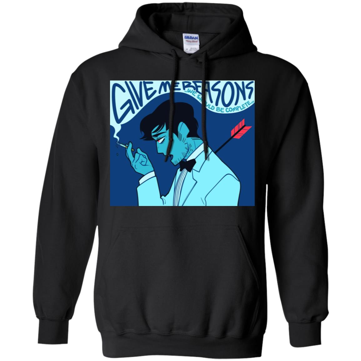 Give Me Reasons We Should Be Complete T-Shirts, Hoodie, Tank