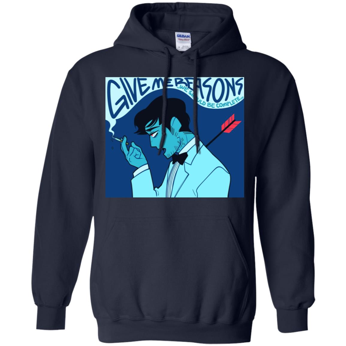 Give Me Reasons We Should Be Complete T-Shirts, Hoodie, Tank
