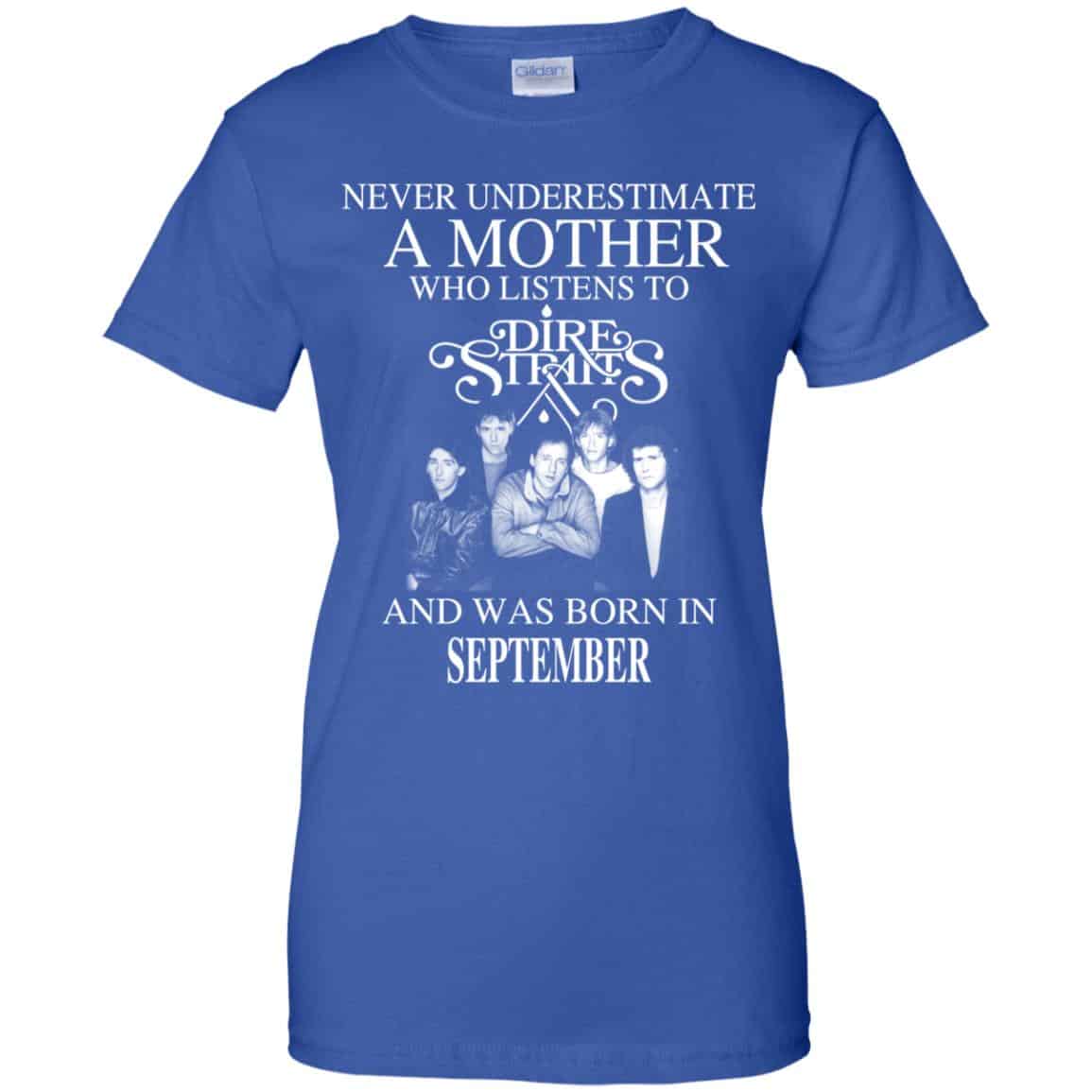 A Mother Who Listens To Dire Straits And Was Born In September T-Shirts, Hoodie, Tank
