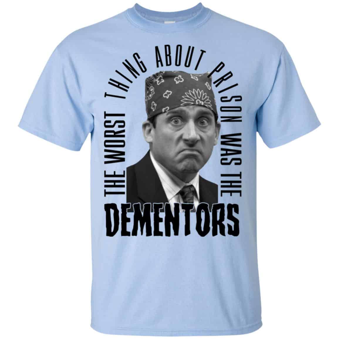 The Worst Thing About Prison Was the Dementors T-Shirts, Hoodie, Tank