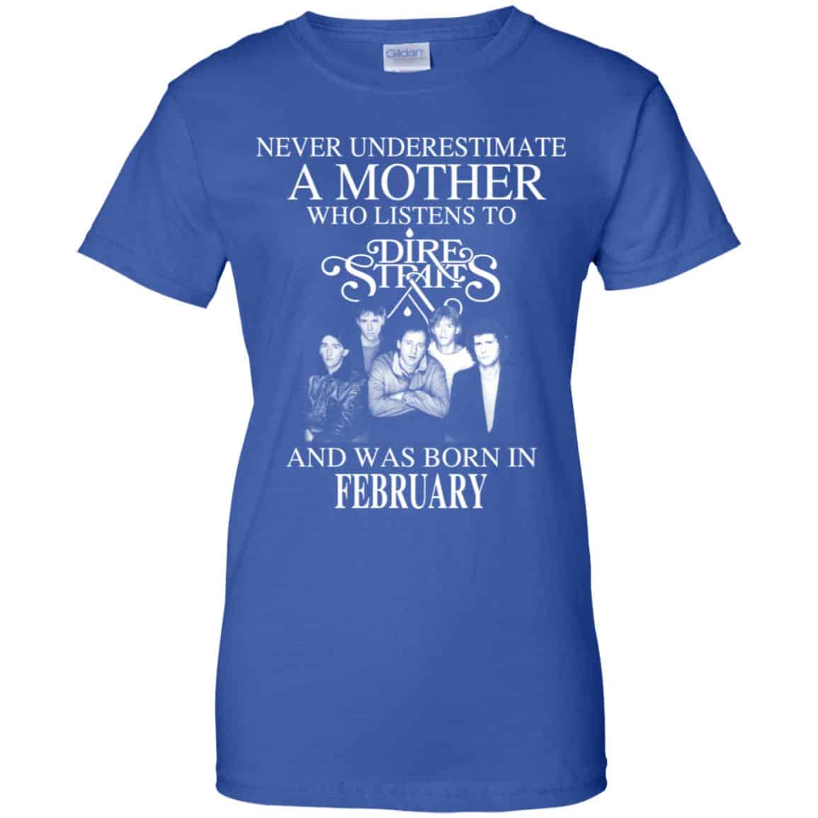 A Mother Who Listens To Dire Straits And Was Born In February T-Shirts, Hoodie, Tank