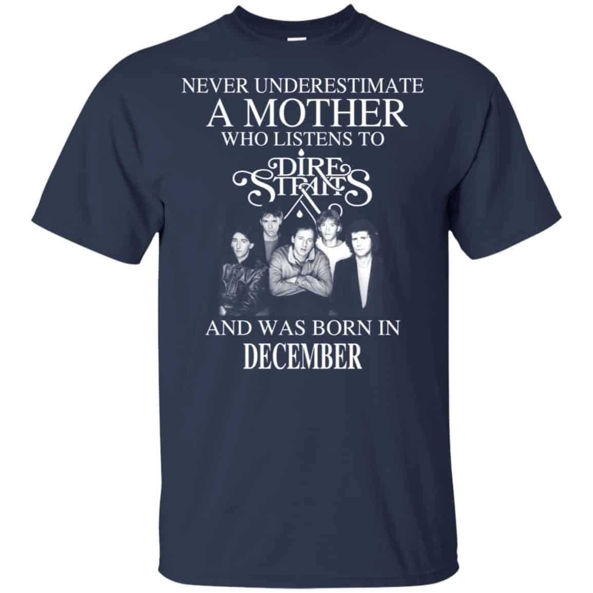 A Mother Who Listens To Dire Straits And Was Born In December T-Shirts, Hoodie, Tank